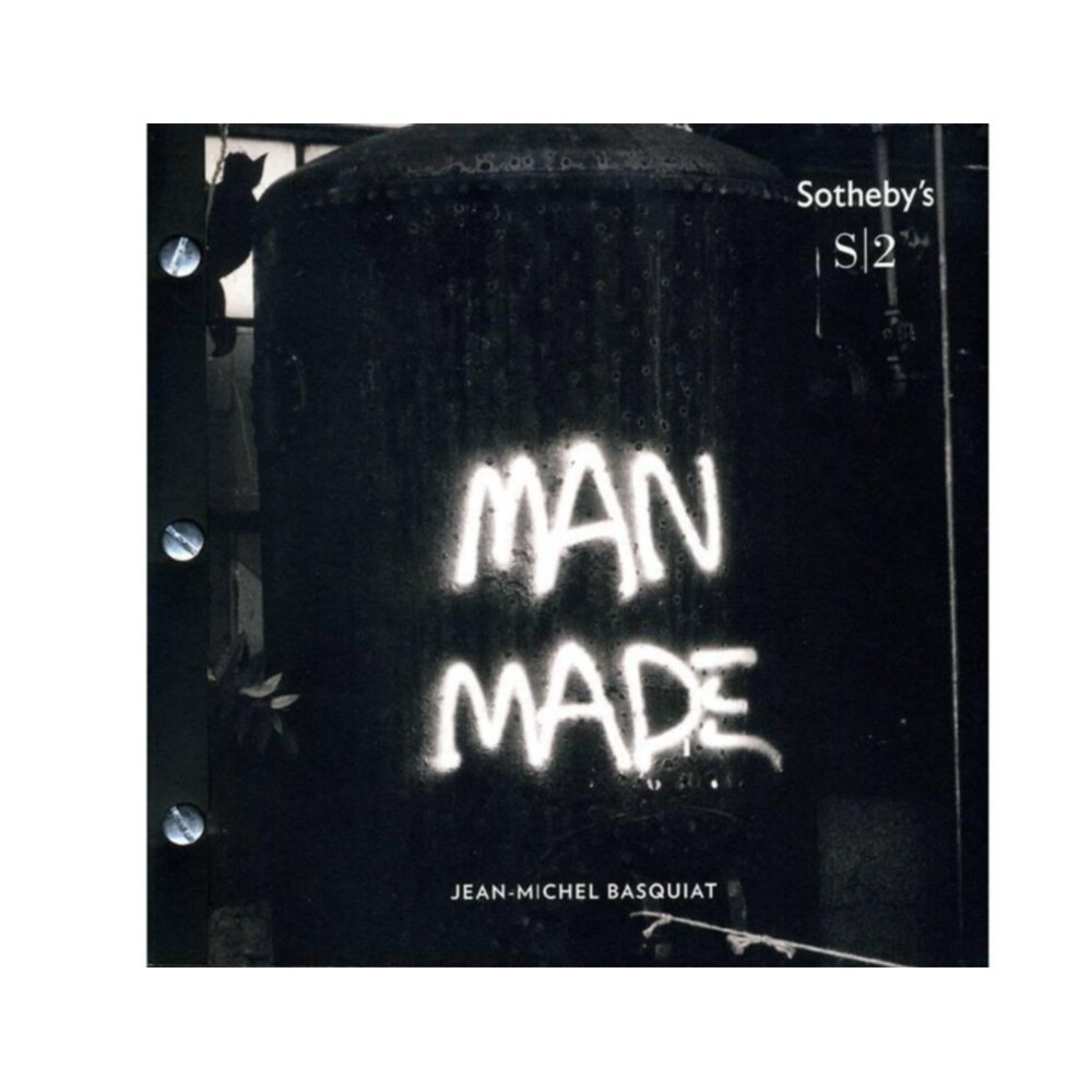 Man Made Jean-Michel Basquiat - Sotheby's S/2 2013 Exhibition Catalogue 1st Edit
